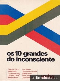 Os 10 grandes do inconsciente