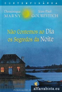 No contemos ao dia os segredos da noite