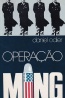 Operao Ming - Daniel Odier