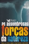 As assombrosas foras da natureza