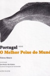 Portugal - O melhor peixe do mundo
