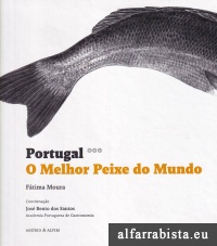 Portugal - O melhor peixe do mundo