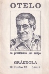 OTELO, na presid�ncia um amigo