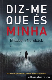 Diz-me que �s minha