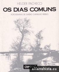 Os dias comuns