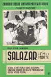 Salazar, o Fim e a Morte