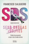 S.D.S.- Sexo, Drogas e Selfies