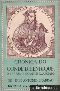 Cr�nica do Conde D. Henrique, D. Teresa e Infante D. Afonso
