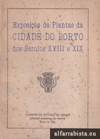Exposi��o de Plantas da Cidade do Porto dos S�culos XVIII e XIX
