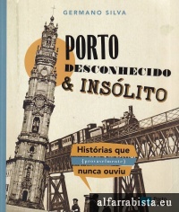 Porto Desconhecido & Inslito