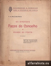 Os diversos Pa�os do Concelho da Cidade do Porto