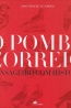 O Pombo Correio - Jaime Fragoso de Almeida