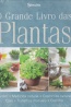 O Grande Livro das Plantas