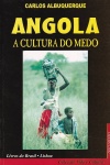 Angola - A cultura do medo