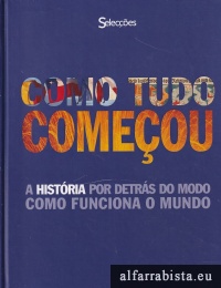 Como tudo comeou