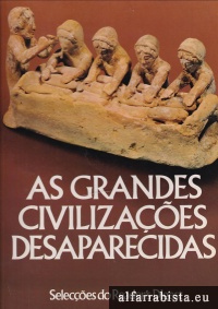 As Grandes Civilizaes Desaparecidas