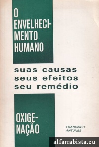 O envelhecimento Humano - Oxigenao