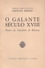 O Galante Sculo XVIII - Aquilino Ribeiro