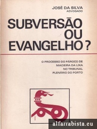 Subvers�o ou Evangelho?