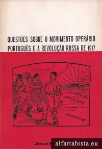 Questes sobre o movimento operrio portugus e a revoluo russa de 1917