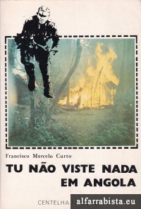Tu n�o viste nada em Angola