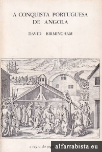 A Conquista Portuguesa de Angola