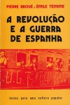A Revolu��o e a Guerra de Espanha