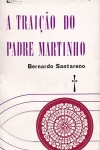 A Traio do Padre Martinho