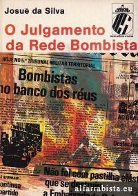 O julgamento da rede bombista
