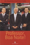 Professor, Boa Noite!