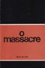 O Massacre - Faure da Rosa