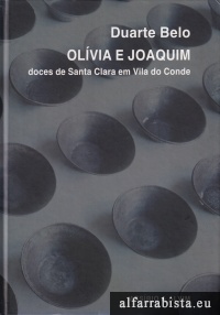 Olvia e Joaquim - Doces de Santa Clara em Vila do Conde