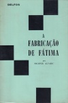 A Fabricao de Ftima