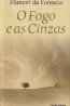 O Fogo e as Cinzas - Crculo de Leitores