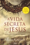 A Vida Secreta de Jesus