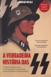 A Verdadeira Histria das SS