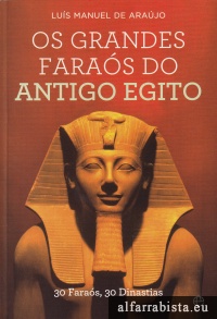 Os Grandes Fara�s do Antigo Egito