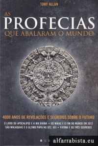 As profecias que abalaram o mundo