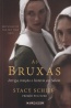 As Bruxas  - Stacy Schiff