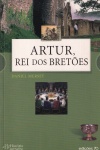 Artur, Rei dos Bretes