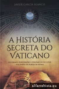 A Histria Secreta do Vaticano