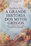 A Grande Histria dos Mitos Gregos