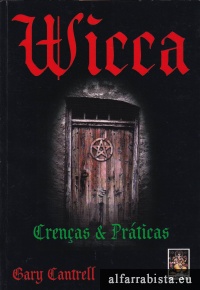 Wicca - Crenas e Prticas