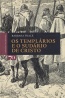 Os Templrios e o Sudrio de Cristo - Barbara Frale