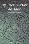 Quinze Poetas Aztecas