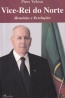 Vice-Rei do Norte - �ncora Editora