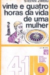 Vinte e Quatro Horas da Vida de Uma Mulher