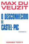 O Desconhecido de Castel-Pic