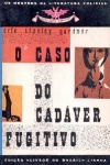 O caso do cadver fugitivo