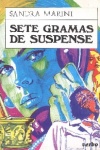 Sete gramas de suspense